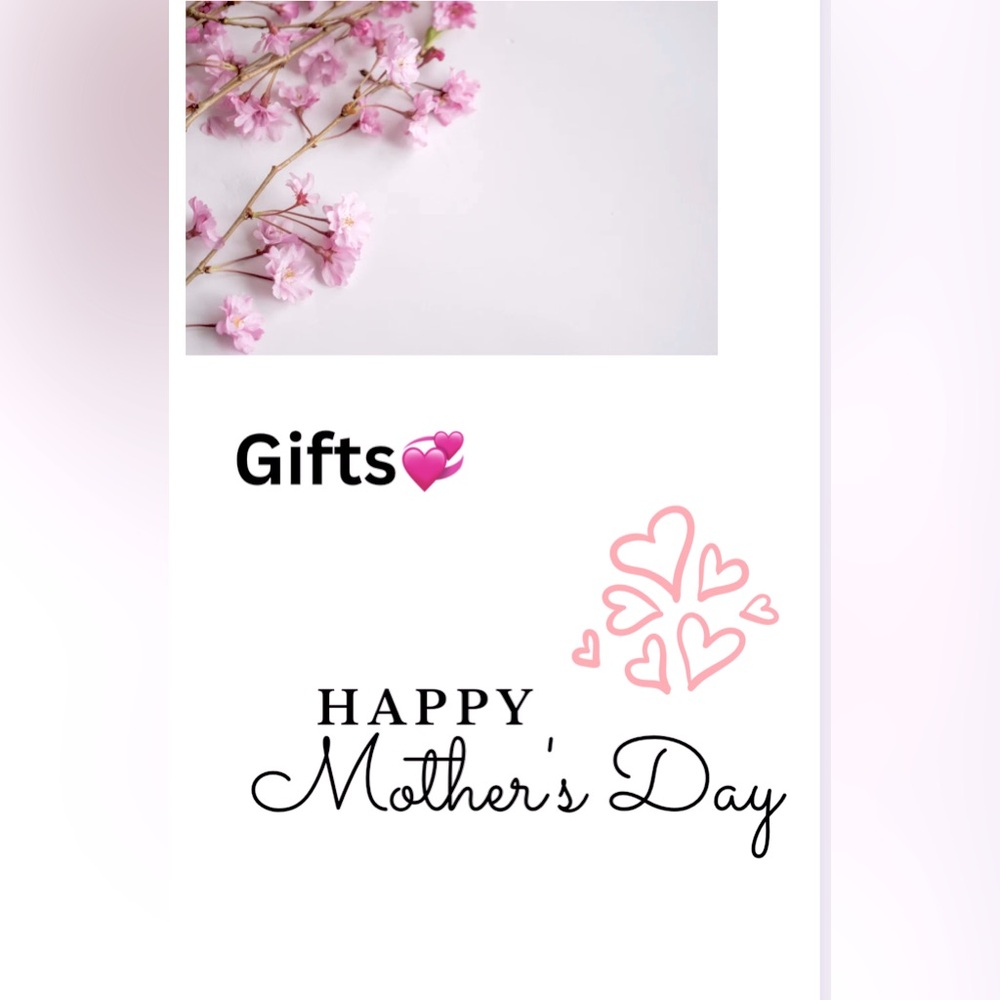 💞Don’t forget Mother’s Day💞